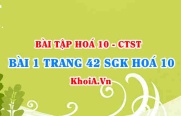 Bài 1 trang 42 SGK Hoá 10 Chân trời sáng tạo